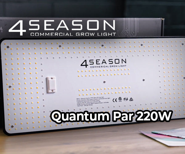 Enhance Your Grow with the 4Seasons 220W Quantum PAR LED Grow Light